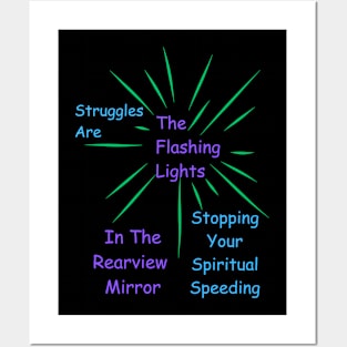 Struggles Are Flashing Lights In The Rearview Mirror Posters and Art